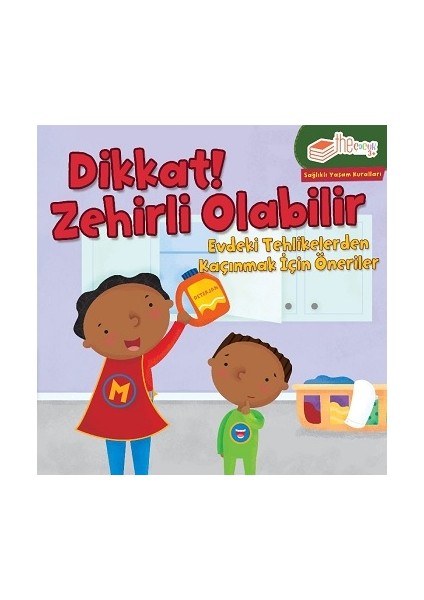 Dikkat! Zehirli Olabilir