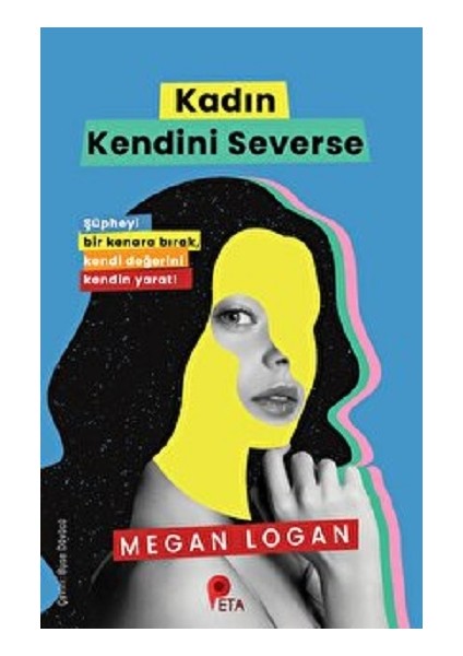 Kadın Kendini Severse