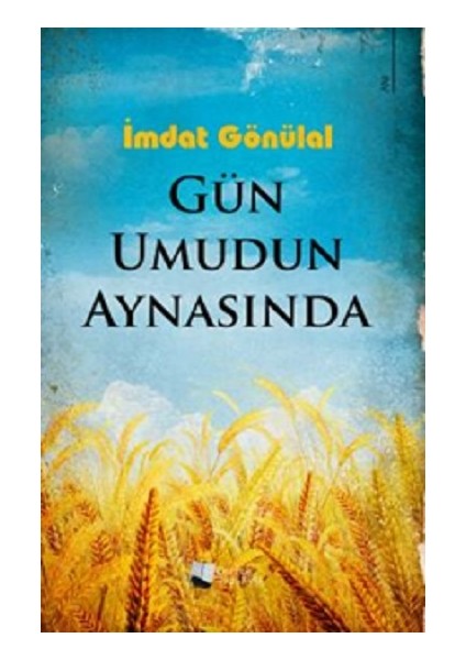 Gün Umudun Aynasında