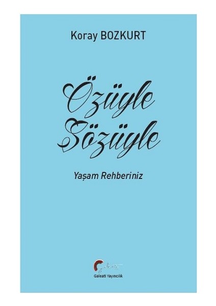 Özüyle Sözüyle