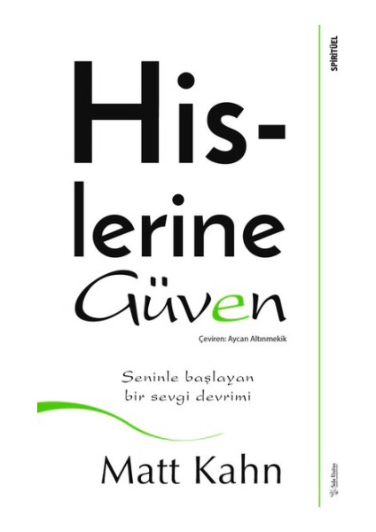 Hislerine Güven