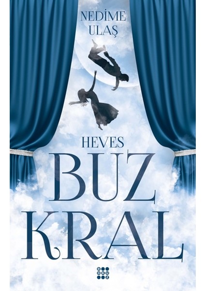 Buz Kralı - 1 Heves