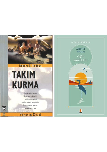 Takım Kurma + Göl Saatleri