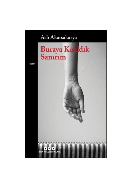 Buraya Kısıldık Sanırım