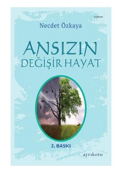 Ansızın Değişir Hayat