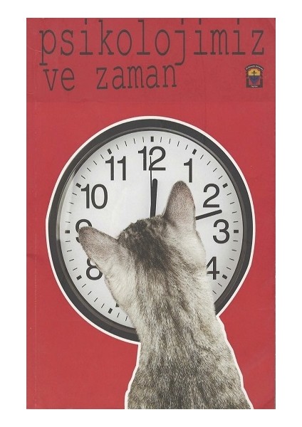 Psikolojimiz ve Zaman
