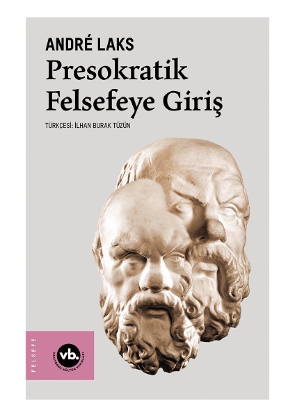 Presokratik Felsefeye Giriş