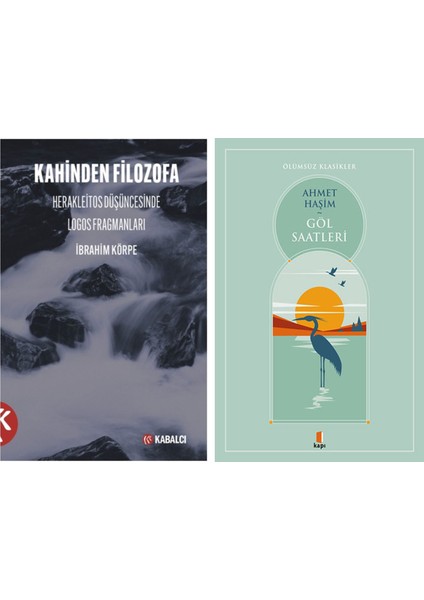 Kahinden Filozofa Herakleitos Düşüncesinde Logos Fragmanları + Göl Saatleri