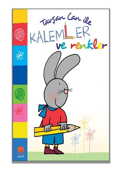 Tavşan Can Ile Kalemler ve Renkler