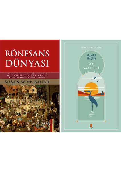 Rönesans Dünyası + Göl Saatleri