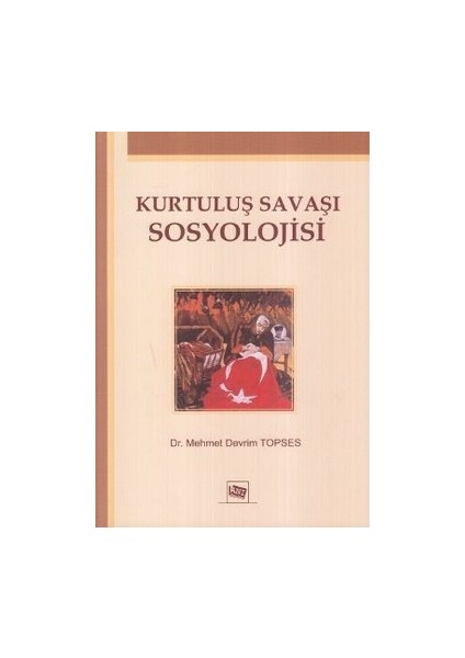 Kurtuluş Savaşı Sosyolojisi