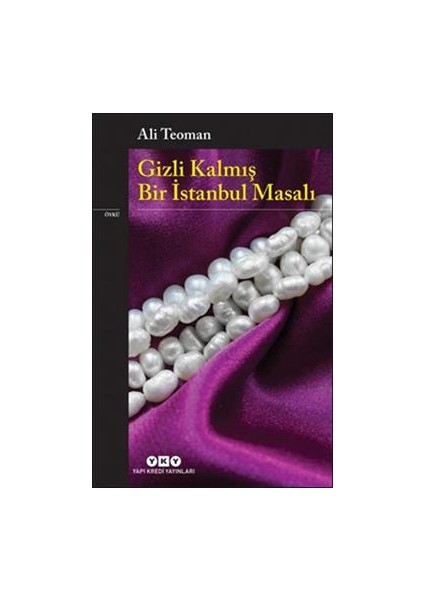 Gizli Kalmış Bir Istanbul Masalı