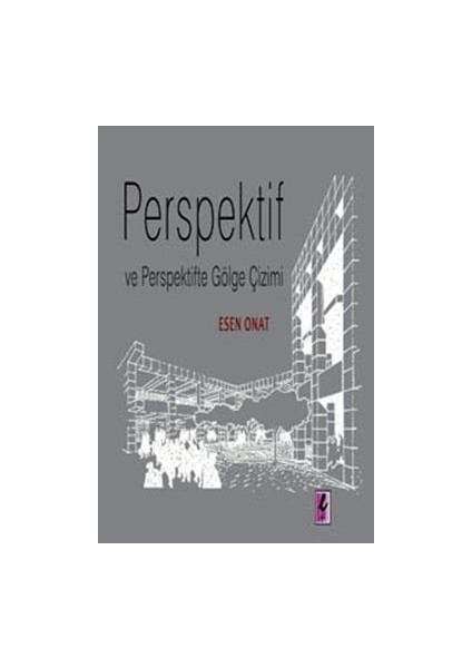 Perspektif ve Perspektifte Gölge Çizimi