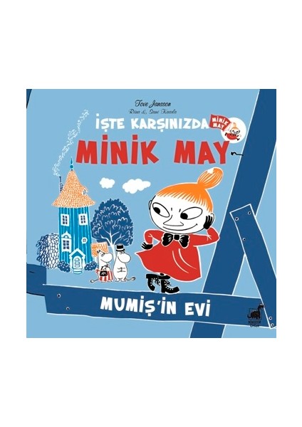 Minik May – Mumiş’in Evi