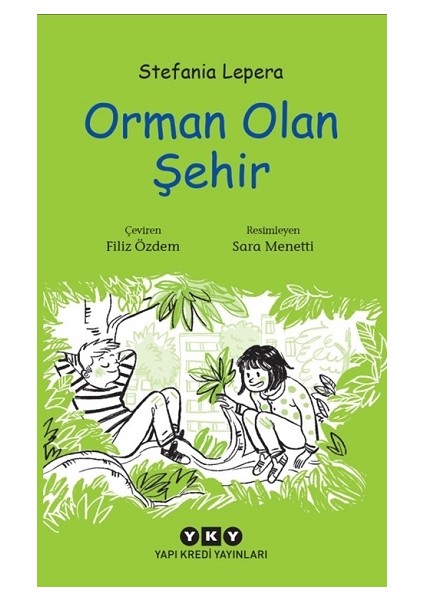 Orman Olan Şehir
