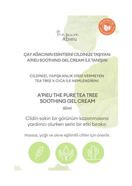 A'pıeu Yağlanma ve Akneye Eğilimli Ciltler Için Jel Krem A'pıeu The Pure Tea Tree Soothing Gel Cream fiyatları