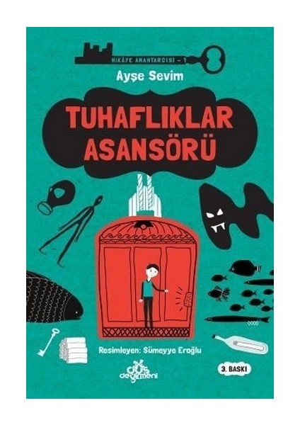 Tuhaflıklar Asansörü - Hikaye Anahtarcısı 1