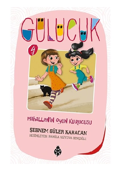 Mahallenin Oyun Kurucusu - Gülücük 4