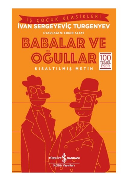 Babalar ve Oğullar (Kısaltılmış Metin)