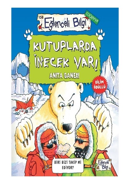 Kutuplarda Inecek Var!