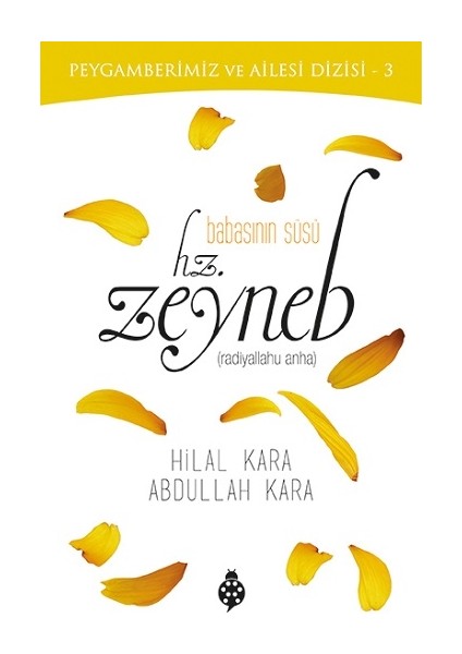 Babasının Süsü Hz. Zeyneb