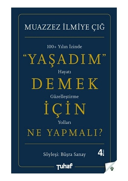 Yaşadım Demek Için Ne Yapmalı?