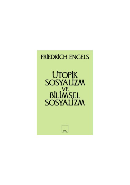Ütopik Sosyalizm ve Bilimsel Sosyalizm