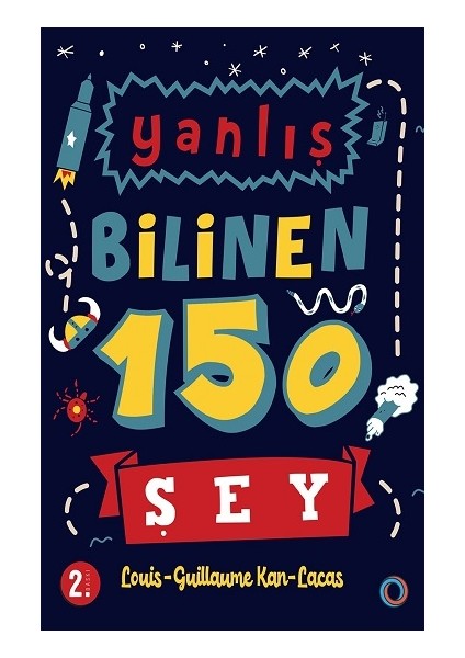 Yanlış Bilinen 150 Şey