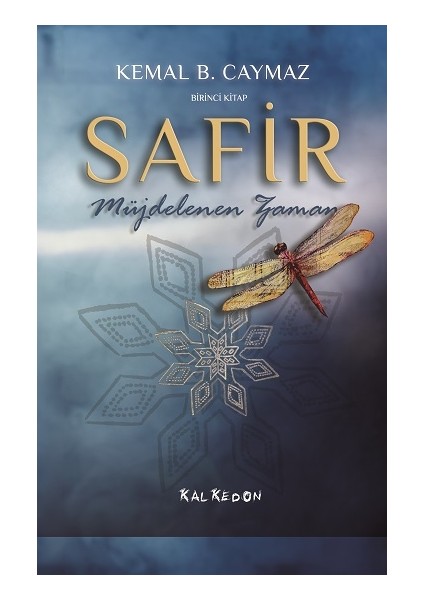 Safir - Birinci Kitap Müjdelenen Zaman