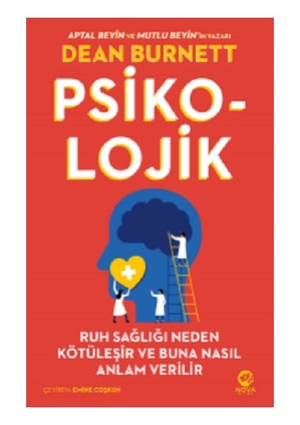Psiko-Lojik- Ruh Sağlığı Neden Kötüleşir ve Buna Nasıl Anlam Verilir