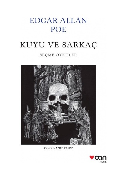 Kuyu ve Sarkaç - Seçme Öyküler