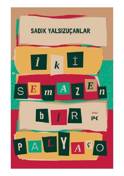 Iki Semazen Bir Palyaço