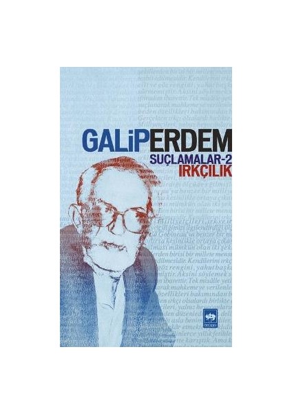 Suçlamalar - 2 Irkçılık