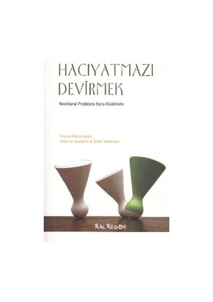 Hacıyatmazı Devirmek