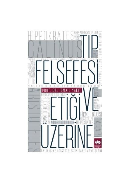 Tıp Felsefesi ve Etiği Üzerine