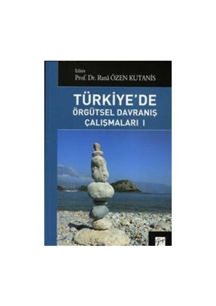 Türkiye'de Örgütsel Davranış Çalışmaları 1