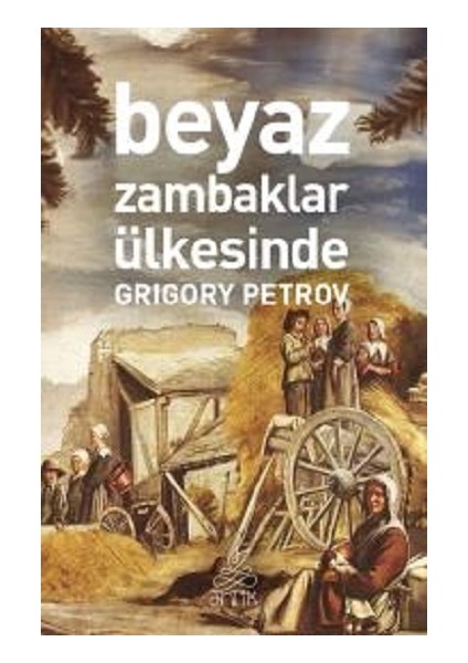Beyaz Zambaklar Ülkesinde
