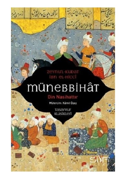 Münebbihat - Din Nasihattır