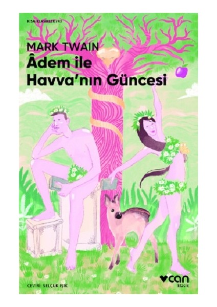 Adem ile Havva'nın Güncesi (Kısa Klasikler)