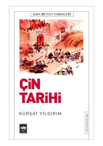 Kısa Dünya Tarihleri - Çin Tarihi