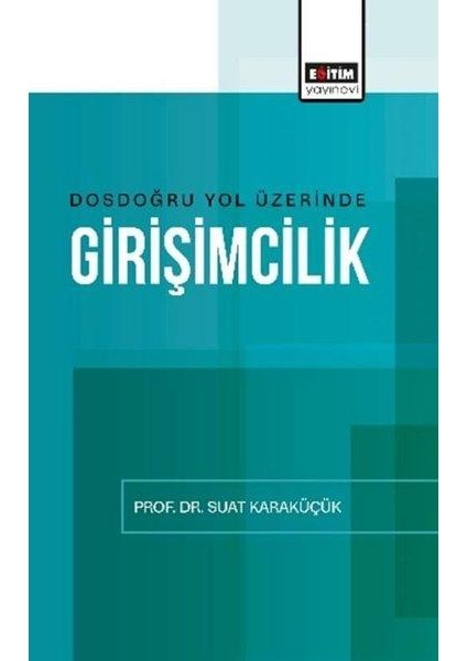 Dosdoğru Yol Üzerinde Girişimcilik