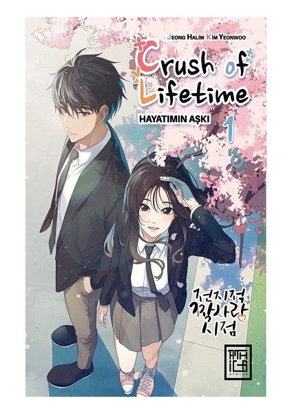 Crush Of Life Time Hayatımın Aşkı 1