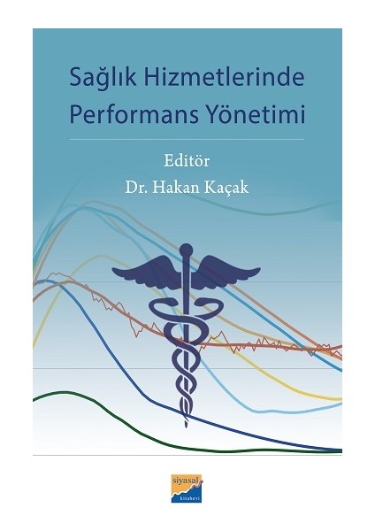 Sağlık Hizmetlerinde Performans Yönetimi