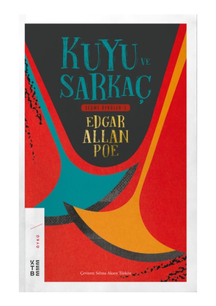 Kuyu ve Sarkaç - Seçme Öyküler 1