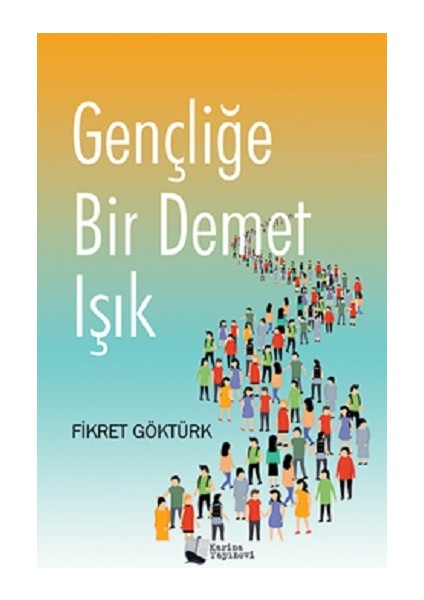 Gençliğe Bir Demet Işık