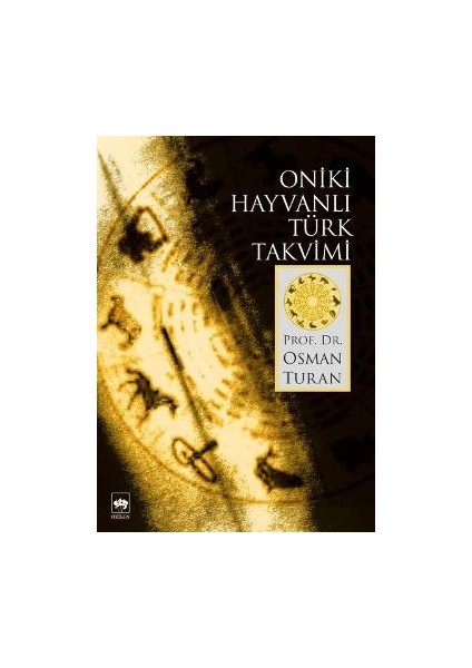 Oniki Hayvanlı Türk Takvimi