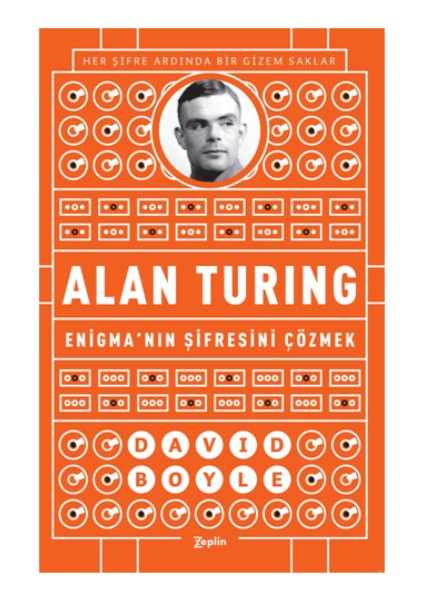 Enigma'nın Şifresini Çözmek Alan Turing