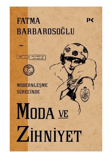 Modernleşme Sürecinde Moda ve Zihniyet