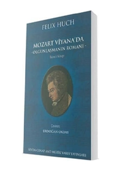 Mozart Viyana'da - Olgunlaşmanın Romanı 2
