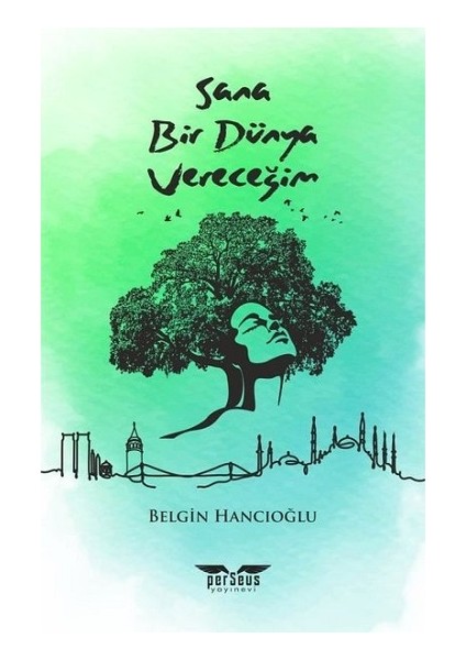 Sana Bir Dünya Vereceğim